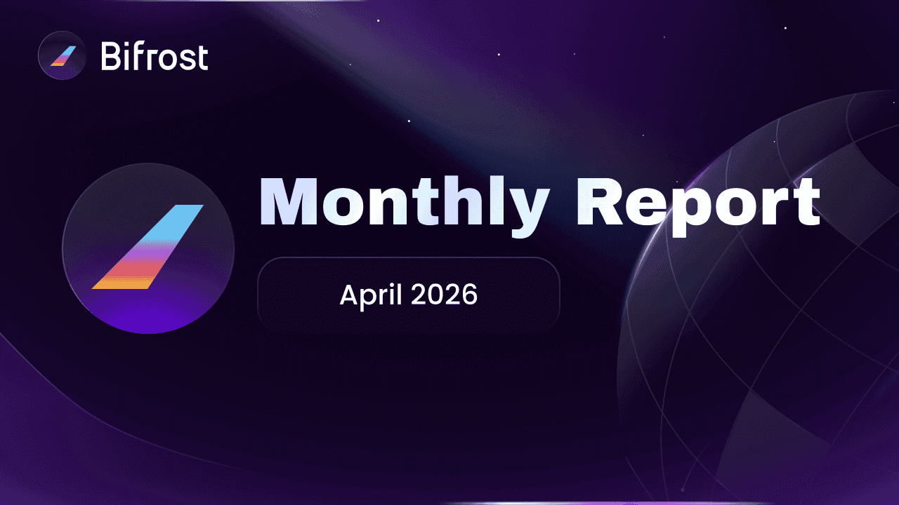 Bifrost April Update: Security & RWA Expansion