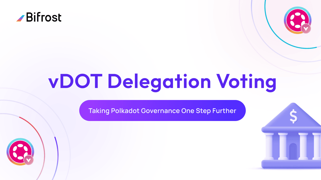 vDOT Delegation Voting Is Live: Taking Polkadot Governance One Step Further