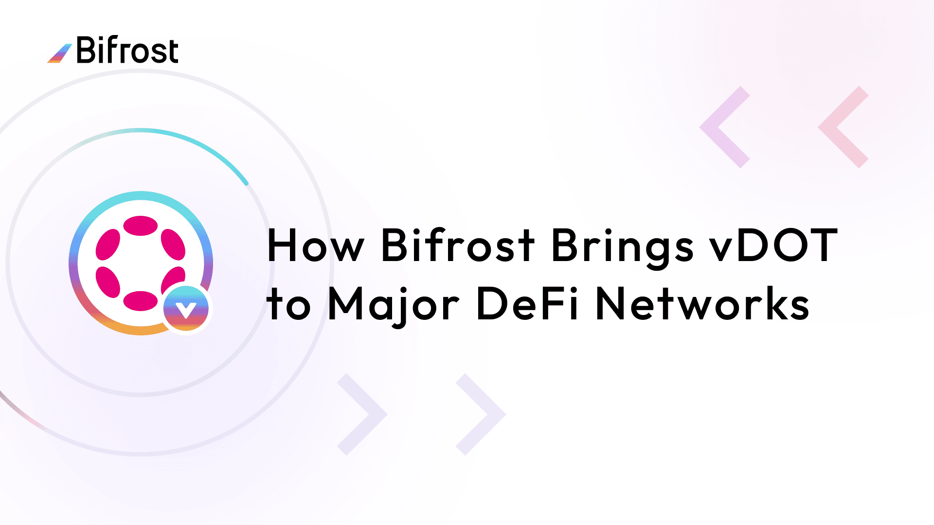 Bifrost 如何把 vDOT 带到主流 DeFi 网络